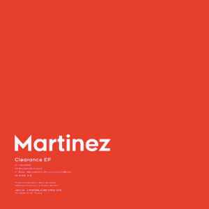Martinez - Clearance EP 