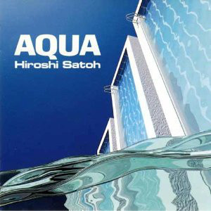 Hiroshi Satoh – Aqua (1988, Vinyl) - Discogs
