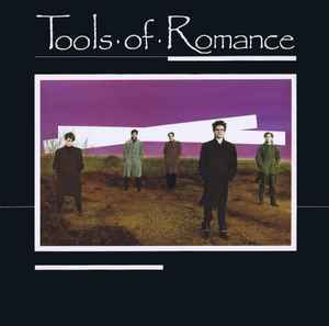 Tools Of Romance - Tools Of Romance