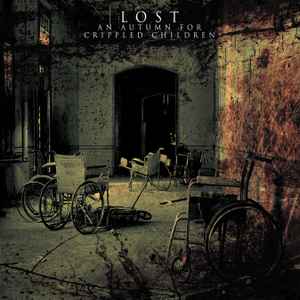 Lost - An Autumn For Crippled Children