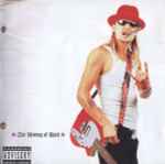 Kid Rock - History Of Rock, The -  Music