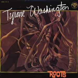 Tyrone Washington - Roots (Vinyl, US, 1973) For Sale | Discogs