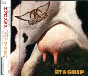 Aerosmith = エアロスミス – Get A Grip = ゲット・ア・グリップ