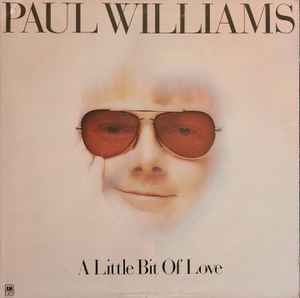Paul Williams (2) - A Little Bit Of Love album cover