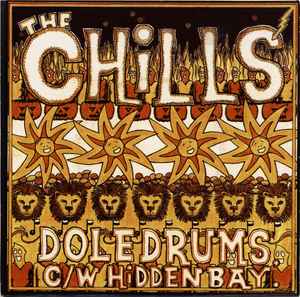 The Chills - Doledrums C/W Hidden Bay