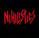 Cover of Nihilistics, 2002, Vinyl