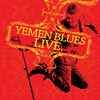 Yemen Blues - Live.