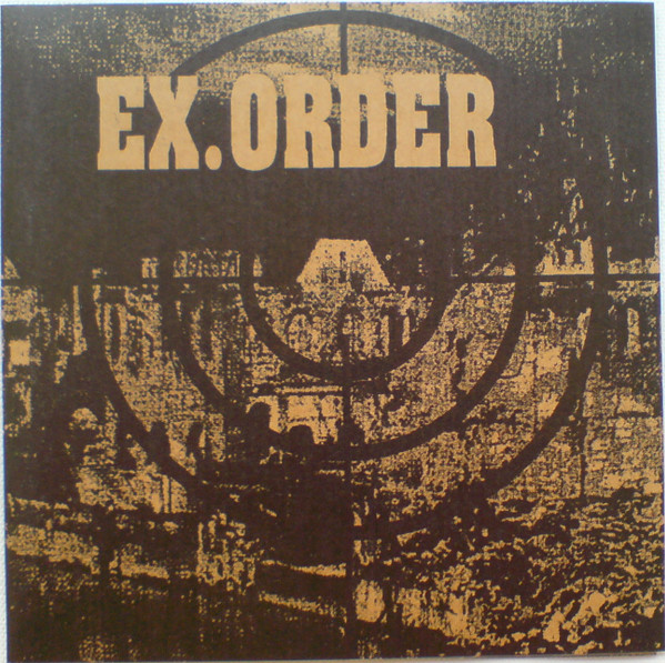 baixar álbum ExOrder Predominance - Documents Of Neural Assault Part II