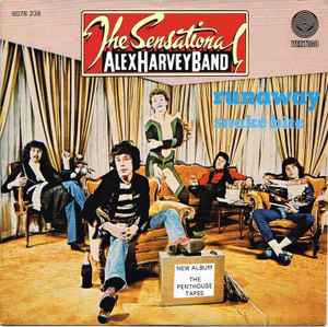 The Sensational Alex Harvey Band – Runaway (1976, Vinyl) - Discogs