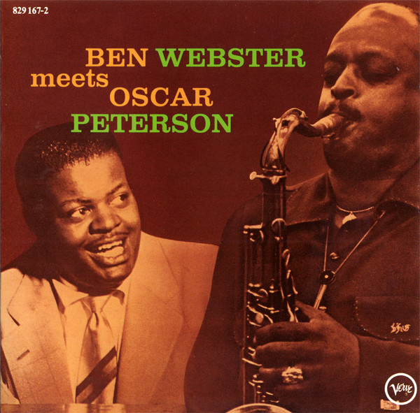 Ben Webster Meets Oscar Peterson – Ben Webster Meets Oscar