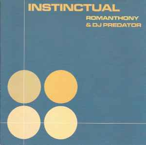 Instinctual - Romanthony & DJ Predator