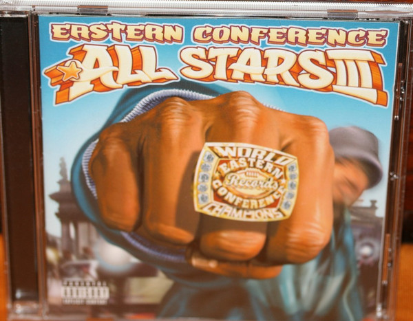 The High u0026 Mighty – Presents Eastern Conference All Stars III (2002
