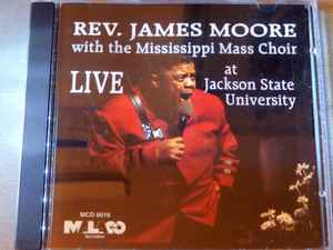 James Moore With The Mississippi Mass Choir – Live At Jackson State  University (1995