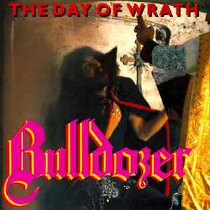 Bulldozer (2) - The Day Of  Wrath