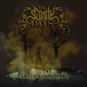The Sanity Days - Evil Beyond Belief album cover