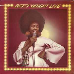 Betty Wright - Betty Wright Live album cover