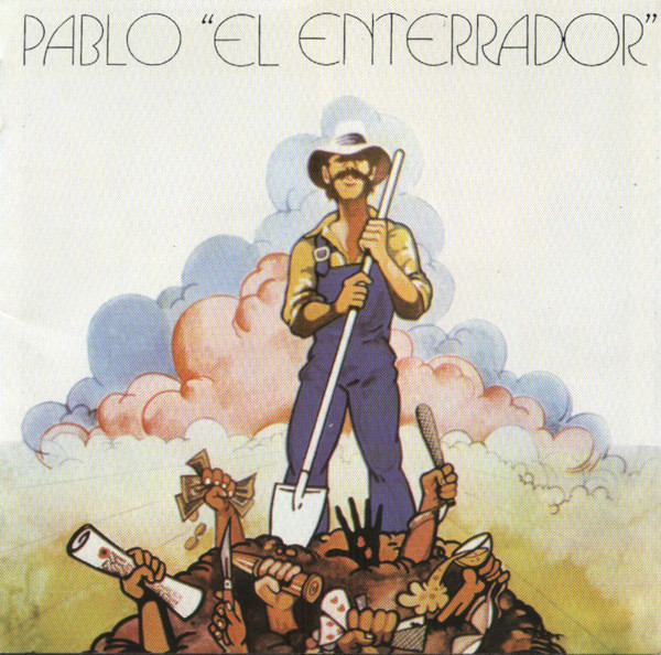 Pablo El Enterrador – Pablo El Enterrador (2011