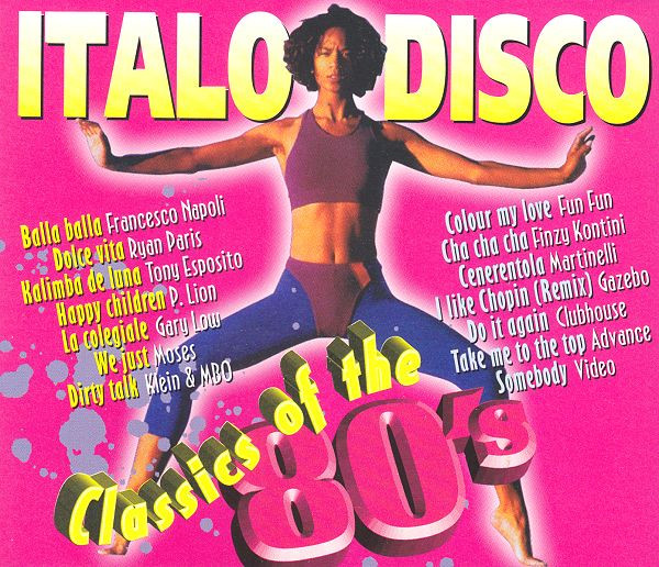 Best of Italo Disco 80's - Compilation by Various Artists