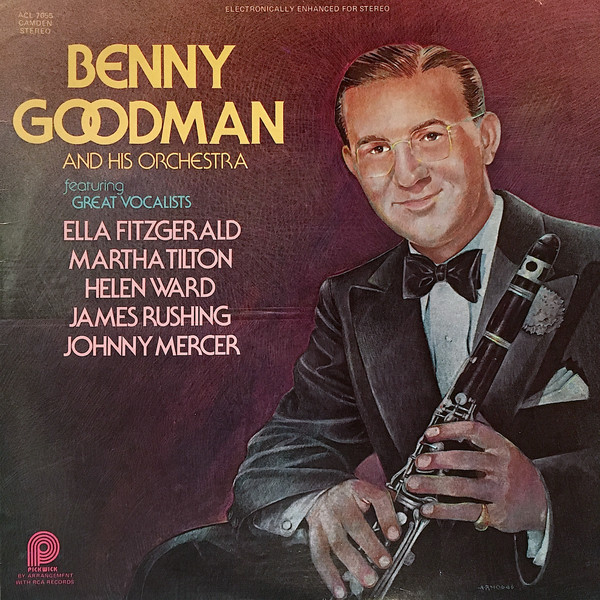 Benny Goodman And His Orchestra - Featuring Great Vocalists | Pickwick (ACL-7055)