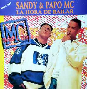 Sandy & Papo MC* - La Hora De Bailar: 12