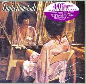 Linda Ronstadt – Simple Dreams (2017, 40th Anniversary, CD) - Discogs
