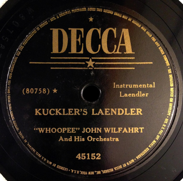 Album herunterladen Whoopee John Wilfahrt And His Orchestra - Bohemian Forest Polka Kucklers Laendler