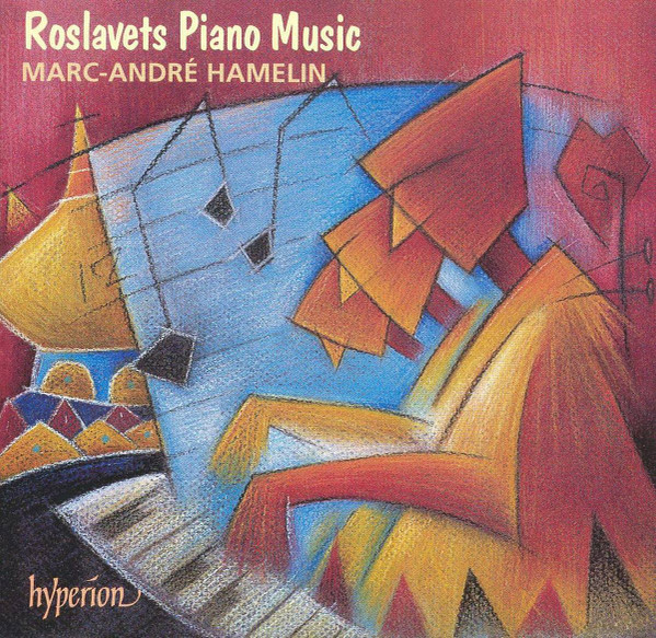 Album herunterladen Roslavets MarcAndré Hamelin - Piano Music