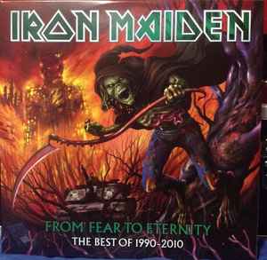 From Fear To Eternity - The Best Of 1990-2010 - Iron Maiden
