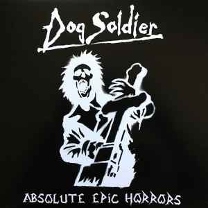 Dog Soldier - Absolute Epic Horrors album cover