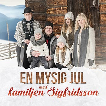 ladda ner album Familjen Sigfridsson - En Mysig Jul Med Familjen Sigfridsson