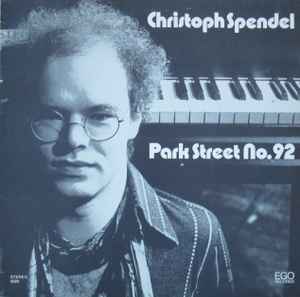 Christoph Spendel - Park Street No. 92 album cover