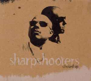Sharpshooters - Choked Up album cover