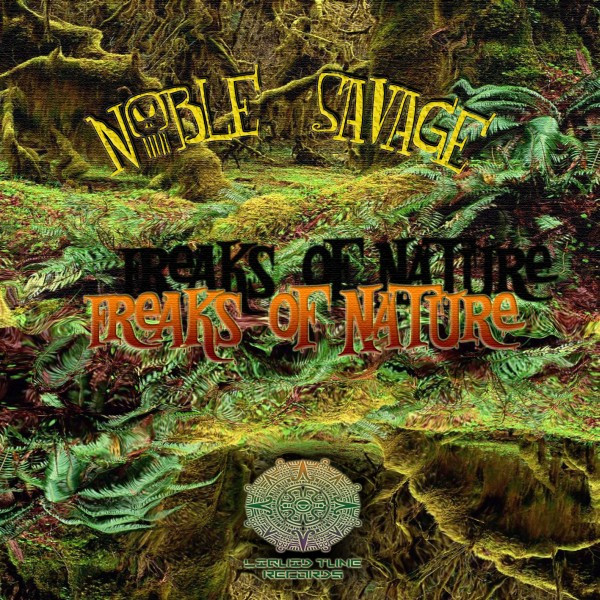 ladda ner album Noble Savage - Freaks Of Nature