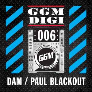 Dam (8) / Paul Blackout - GGM Digital 006