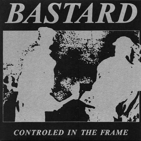 BASTARD / controled in the frame レコード-