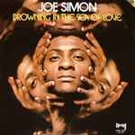 Drowning In The Sea Of Love / Joe Simon