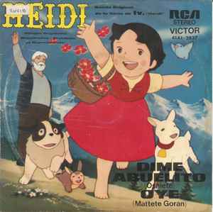 Heidi – Dime Abuelito / Oye (1977, Vinyl) - Discogs
