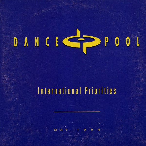ladda ner album Various - Dance Pool International Priorities May 1996