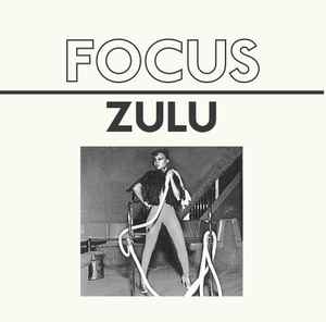 Focus (31) - Zulu EP album cover