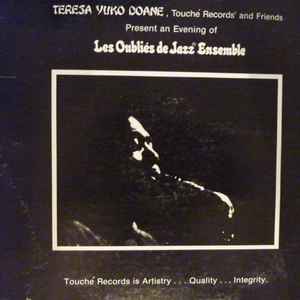 Les Oubliés De Jazz Ensemble - Teresa Yuko Doane, Touché Records And Friends Presents An Evening Of