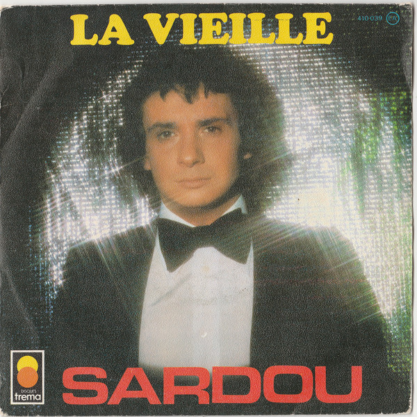 Michel Sardou - La Vieille | Releases | Discogs