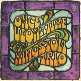 Kingston Trio - Once Upon A Time album cover