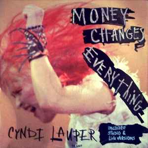 Cyndi lauper deals money changes everything