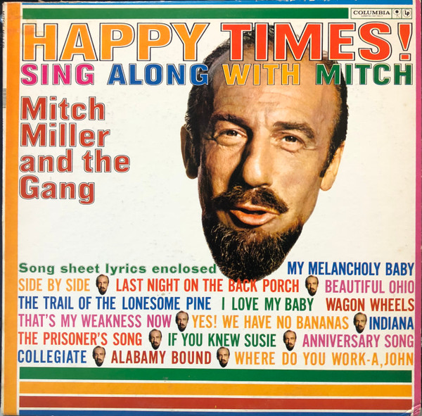 Mitch Miller And The Gang – Happy Times!‒Sing Along With Mitch