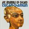 Art Ensemble Of Chicago* - Tutankhamun