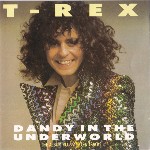 柔らかな質感の T. REX☆DANDY IN THE UNDERWORLD UK EMI オリ 洋楽