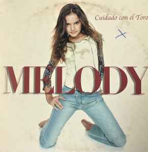 Melody (15) - Cuidado Con El Toro  album cover