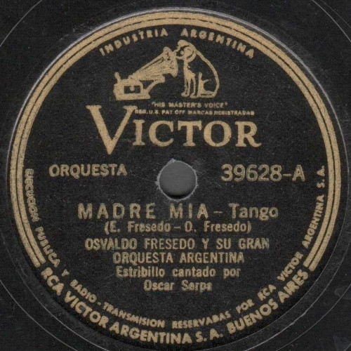 ladda ner album Osvaldo Fresedo Y Su Gran Orquesta Argentina - Madre Mía Ayer