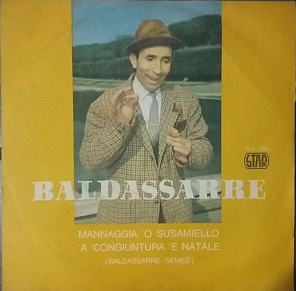 ladda ner album Baldassarre - Mannaggia O Susamiello A Congiuntura E Natale