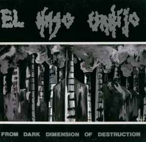 El Kaso Urkijo - From Dark Dimension Of Destruction album cover